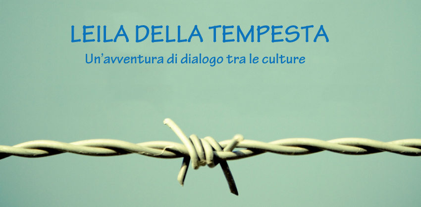 LEILA DELLA TEMPESTA In scena un dialogo interreligioso