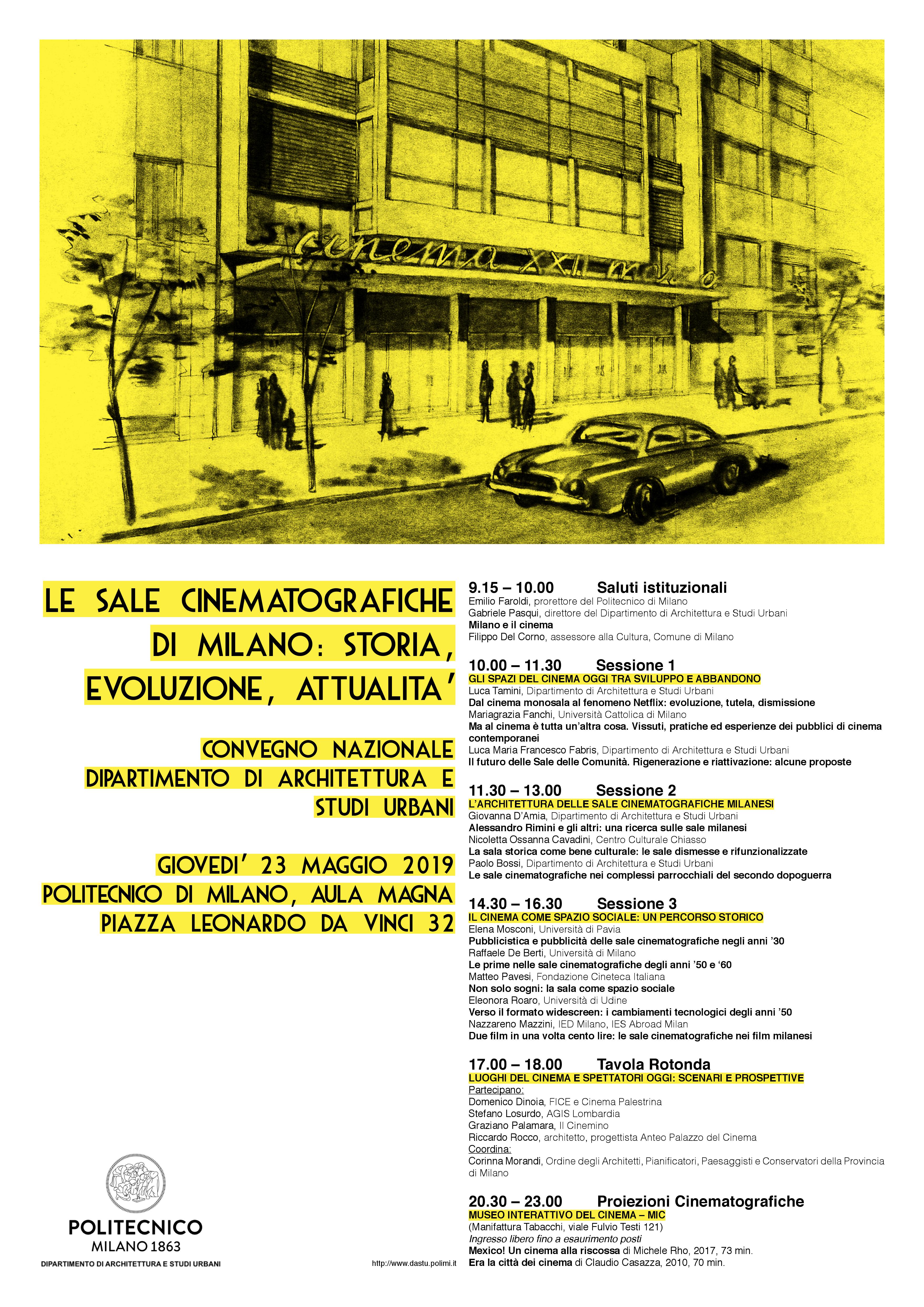 LE SALE CINEMATOGRAFICHE DI MILANO: STORIA ED EVOLUZIONE Il convegno del Politecnico a partire dalla ricerca sulle Sale della Comunità