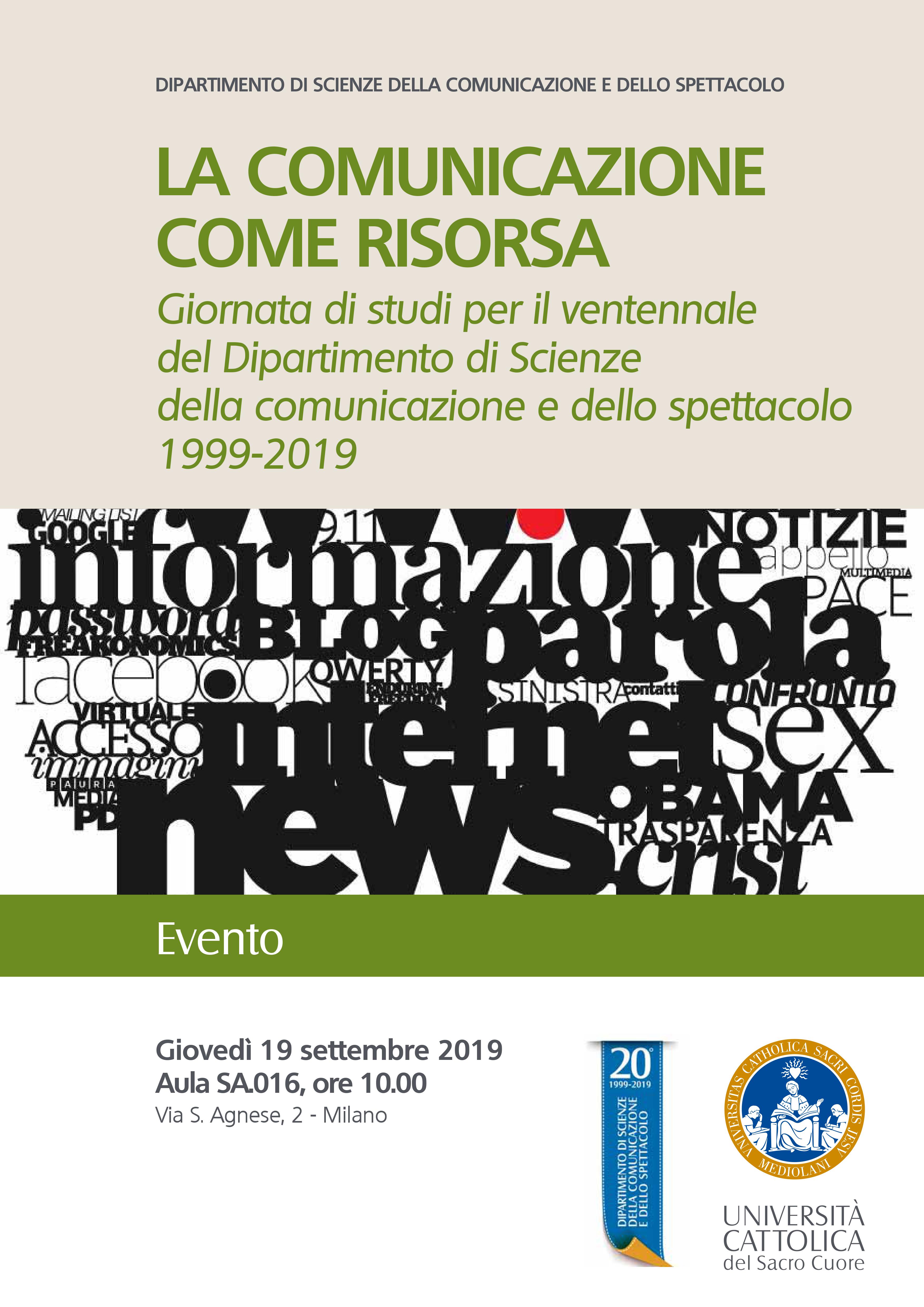 LA COMUNICAZIONE COME RISORSA Acec partecipa alla Giornata per il ventennale del Dipartimento di Scienze della comunicazione e dello spettacolo dell'Università Cattolica