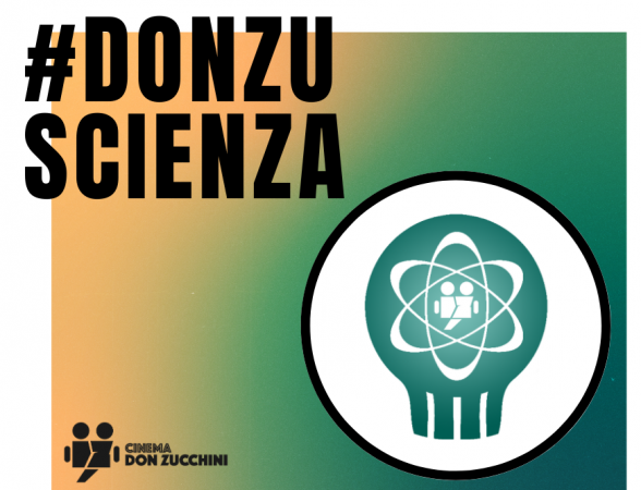 #DONZUSCIENZA Il festival della scienza online del Don Zucchini