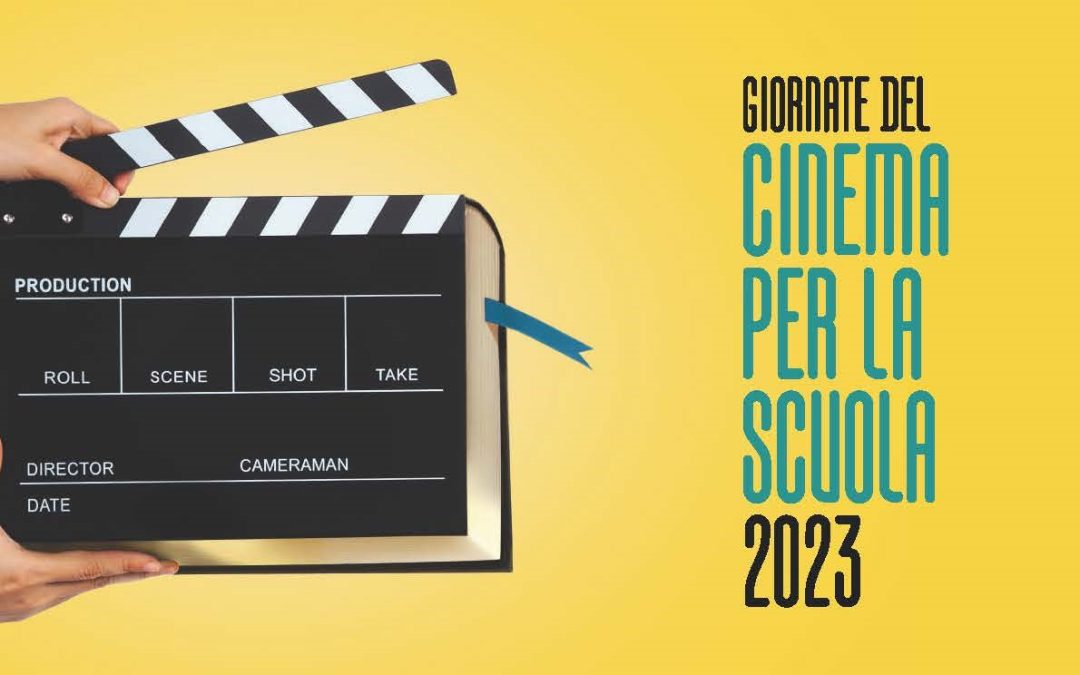 CINEMA PER LA SCUOLA: ACEC ALLE GIORNATE NAZIONALI La manifestazione in programma a Palermo 16 al 18 ottobre