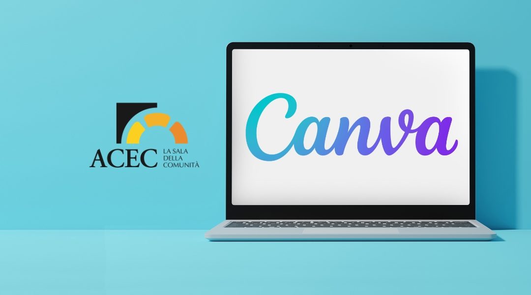 Corso Canva – solo per volontari delle Sale della Comunità Come iscriversi al corso offerto da ACEC in collaborazione con la piattaforma Canva