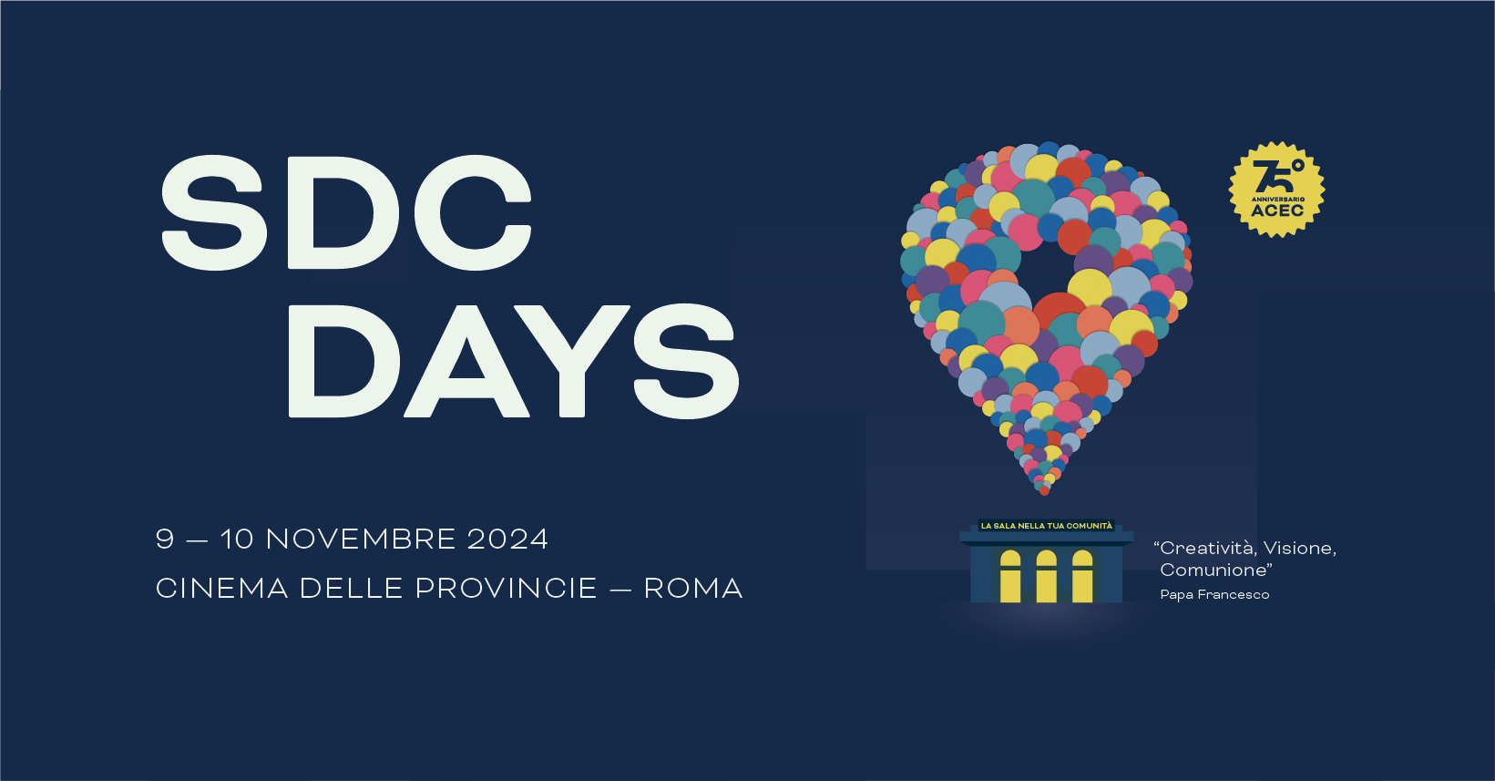 SDC DAYS 2024: il 9 e 10 novembre a Roma Aperte le iscrizioni ai soci ACEC