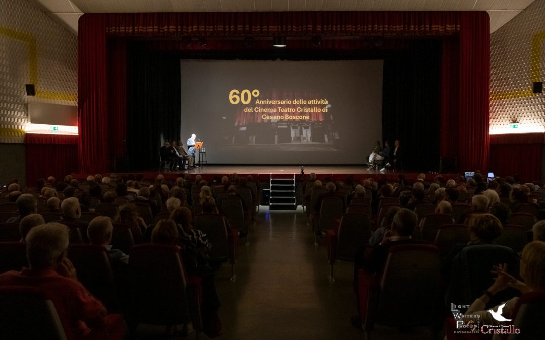 Festa memorabile al CINEMA TEATRO CRISTALLO: 60 anni di storia Tanti ospiti a Cesano Boscone